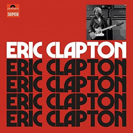 Eric Clapton (Deluxe Edition)
